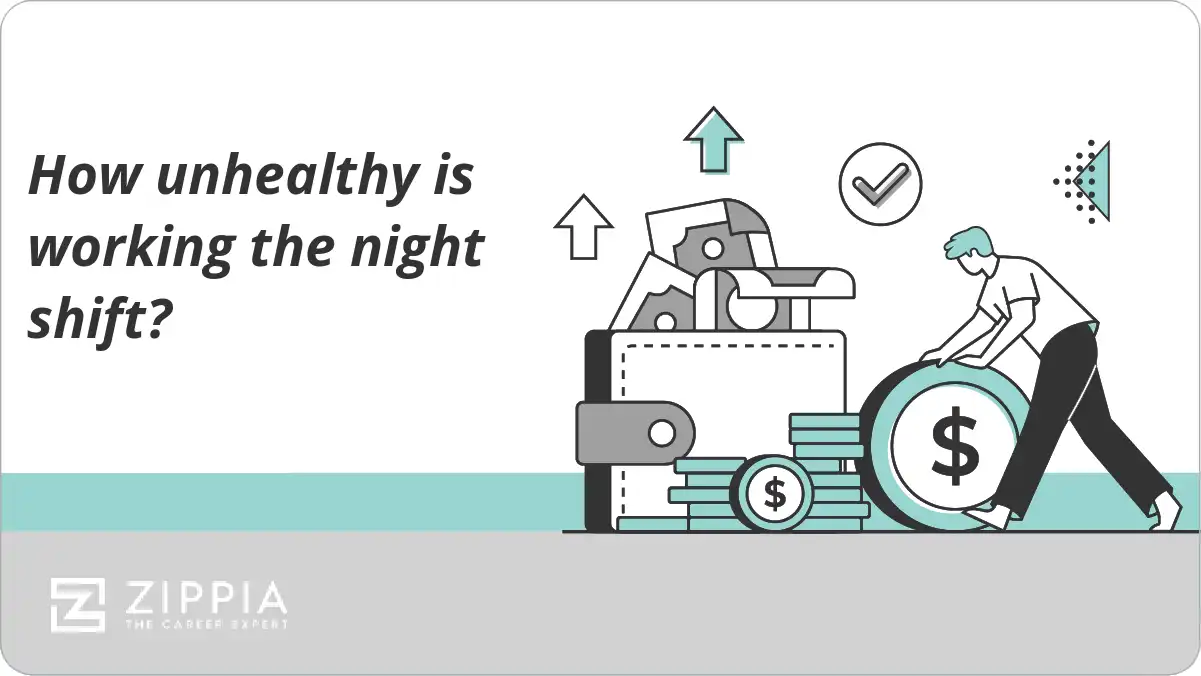 How unhealthy is working the night shift? Zippia