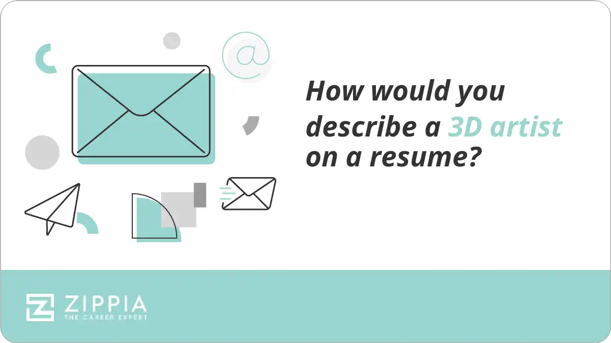 How would you describe a 3D artist on a resume?