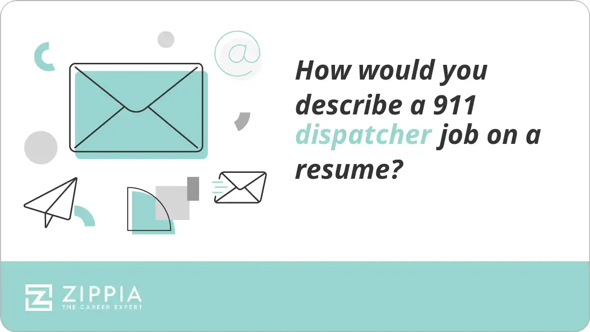 How would you describe a 911 dispatcher job on a resume?