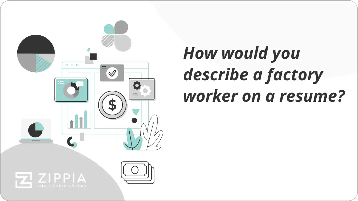 How would you describe a factory worker on a resume?
