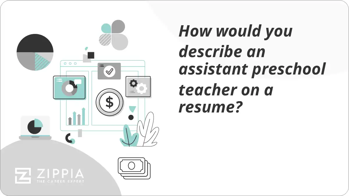 How would you describe an assistant preschool teacher on a resume?