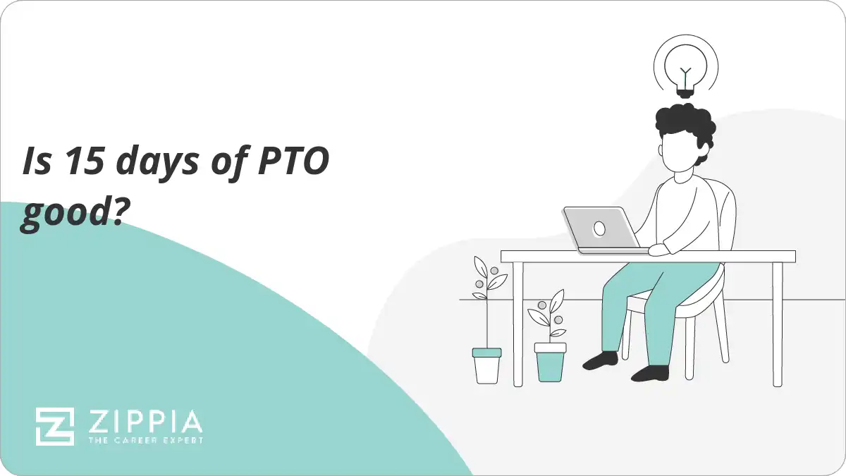 Is 15 days of PTO good?