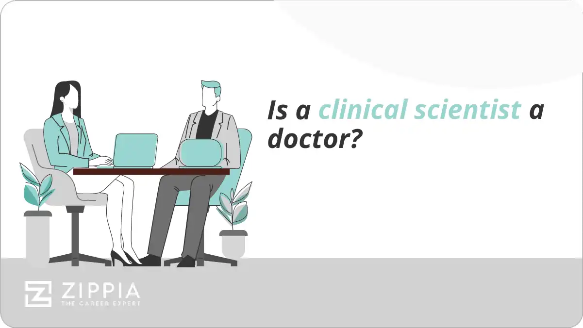 Is a clinical scientist a doctor?