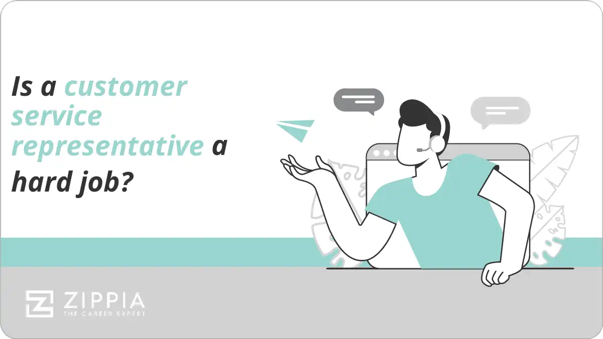 Is a customer service representative a hard job?