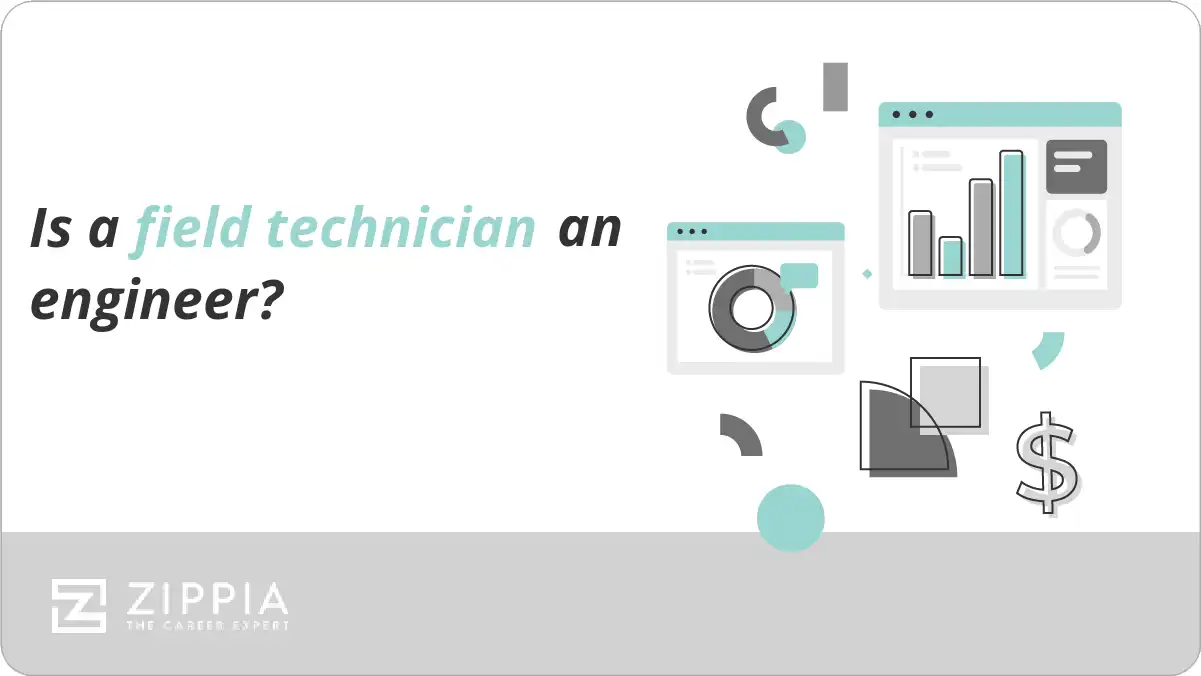 Is a field technician an engineer?