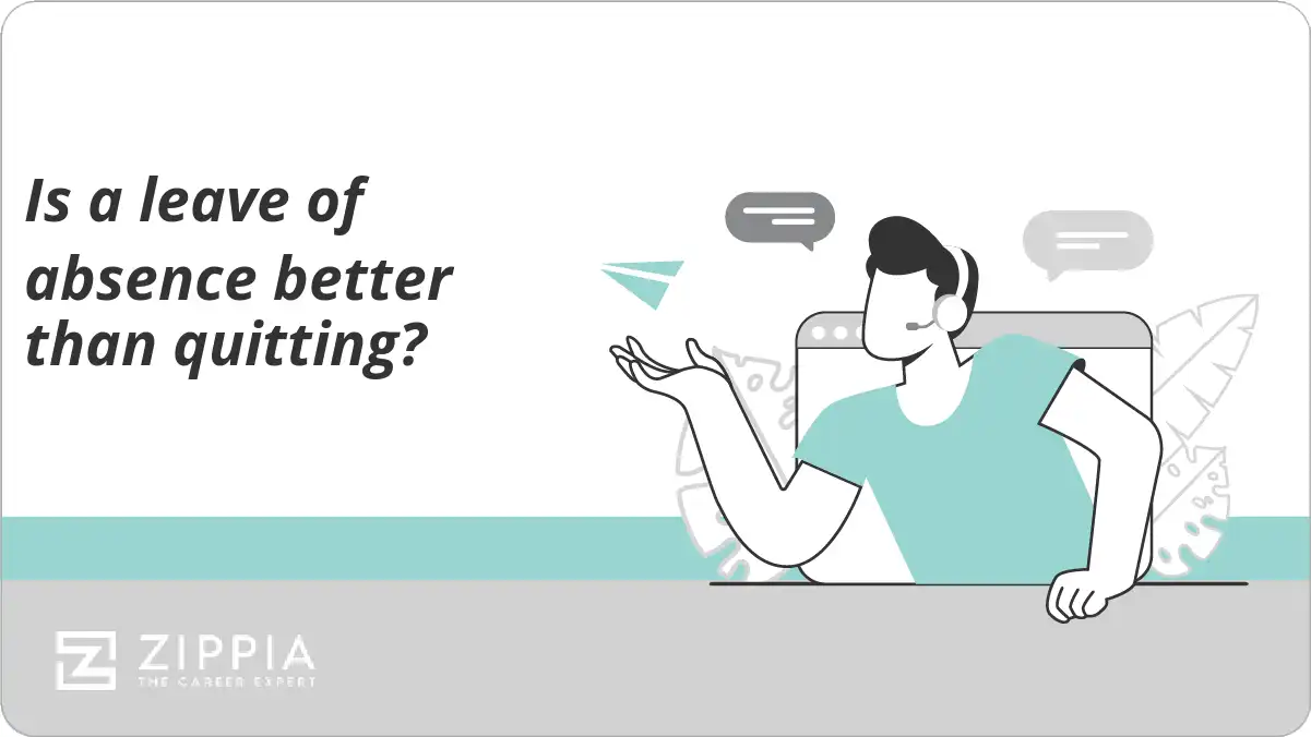 Is a leave of absence better than quitting?