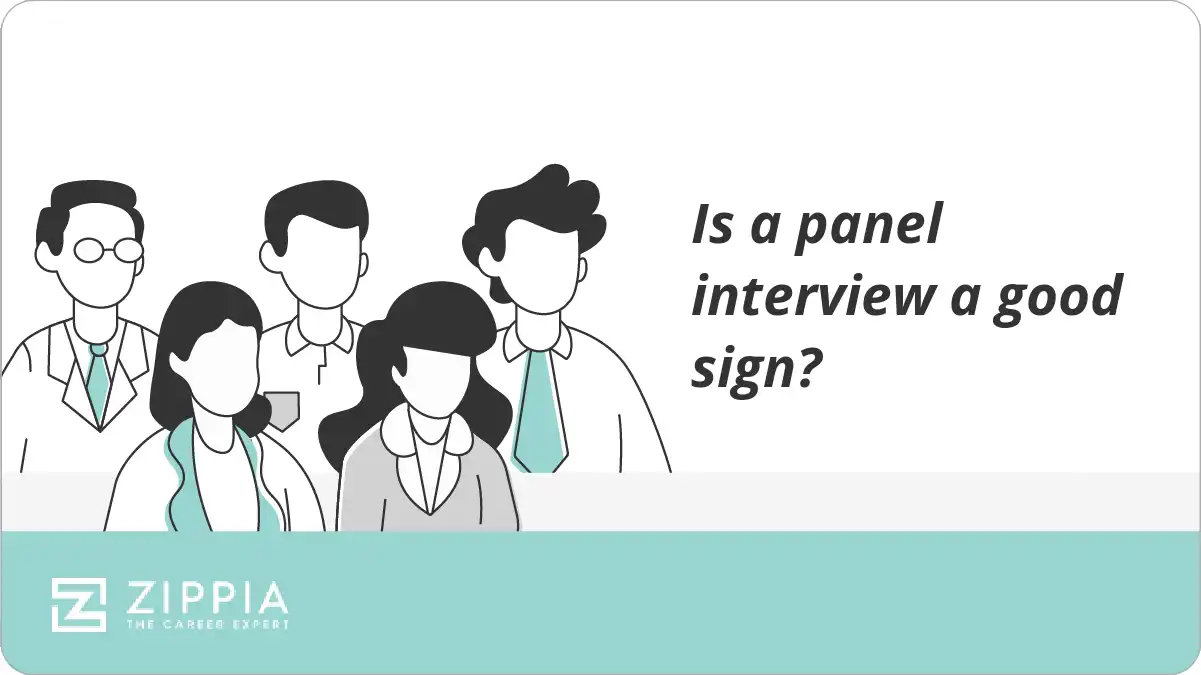 Is a panel interview a good sign?