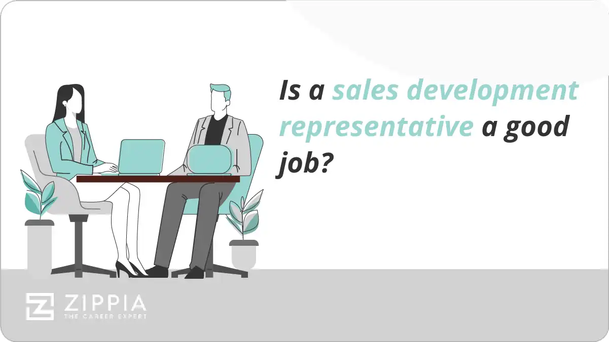 Is a sales development representative a good job?