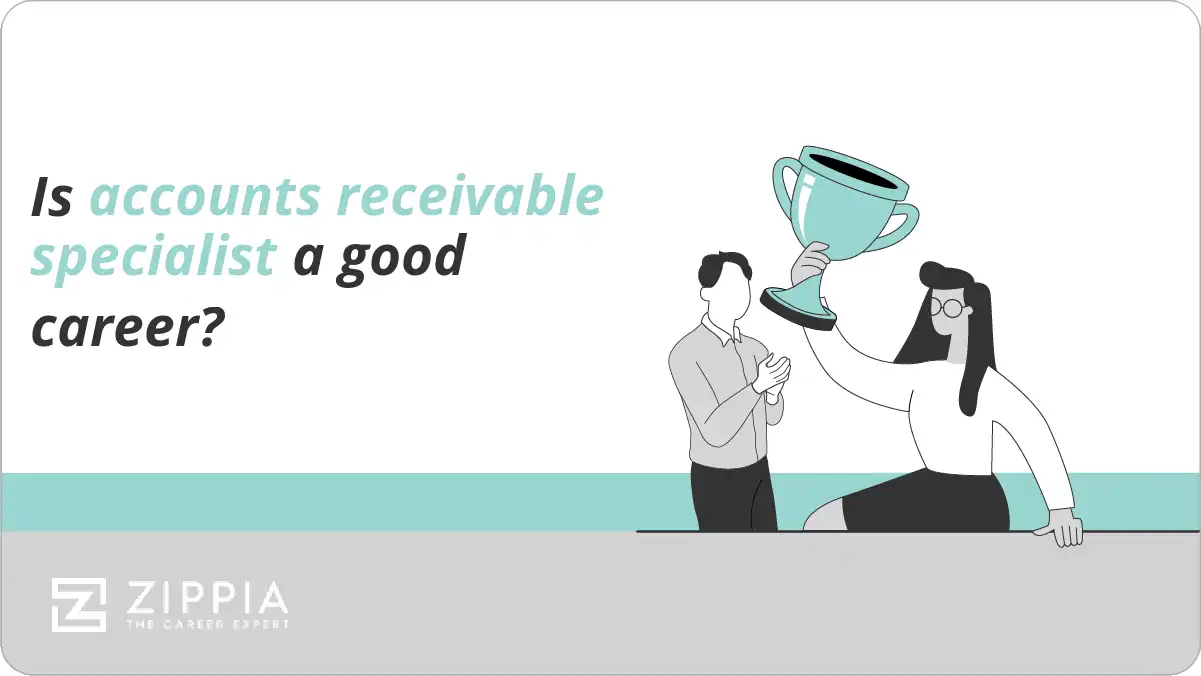 Is accounts receivable specialist a good career?