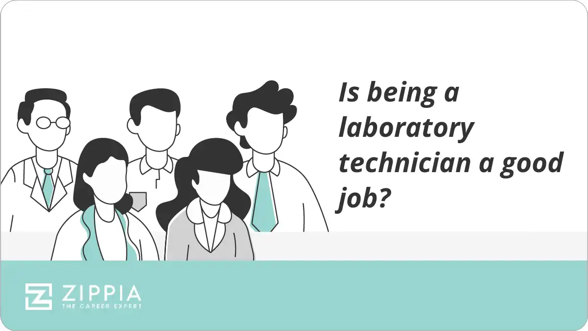 Is being a laboratory technician a good job?