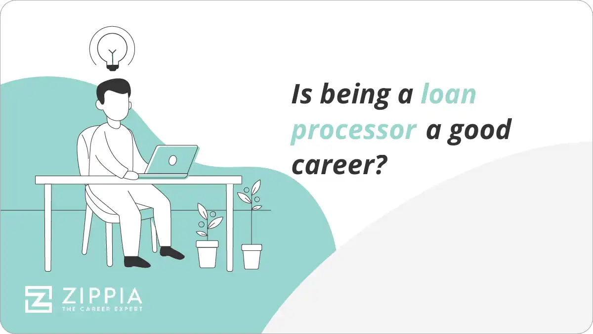 Is being a loan processor a good career?