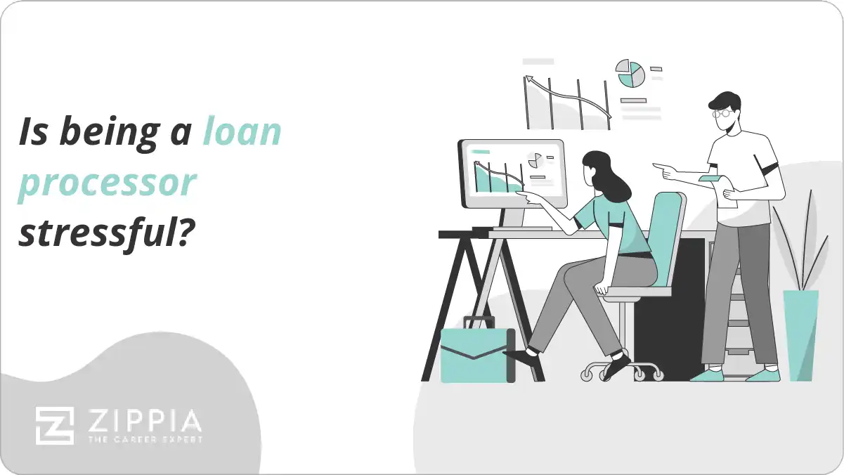 Is being a loan processor stressful?