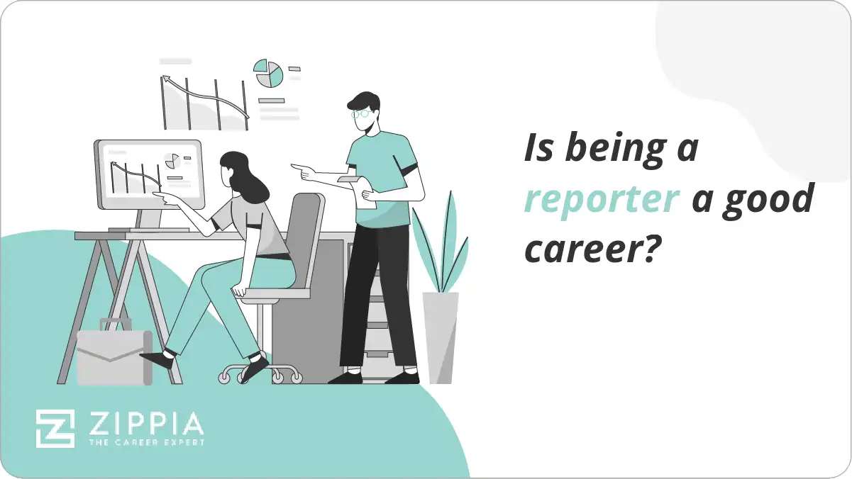 Is being a reporter a good career?