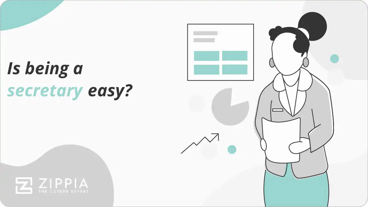 Is being a secretary easy?