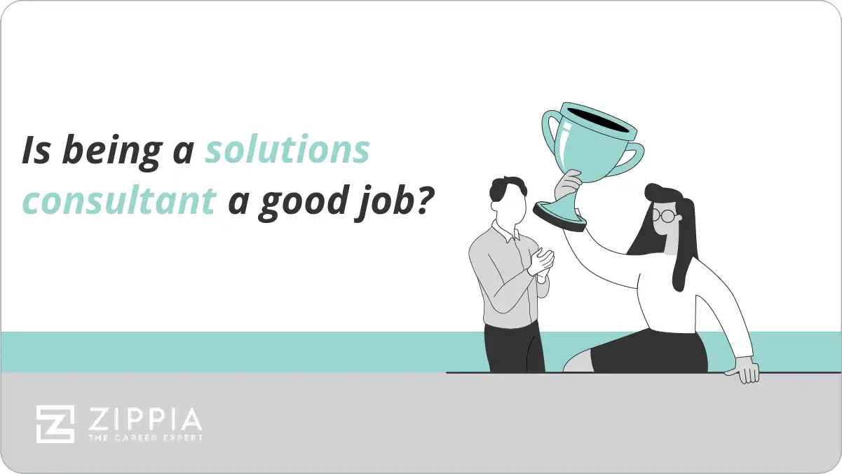 Is being a solutions consultant a good job?