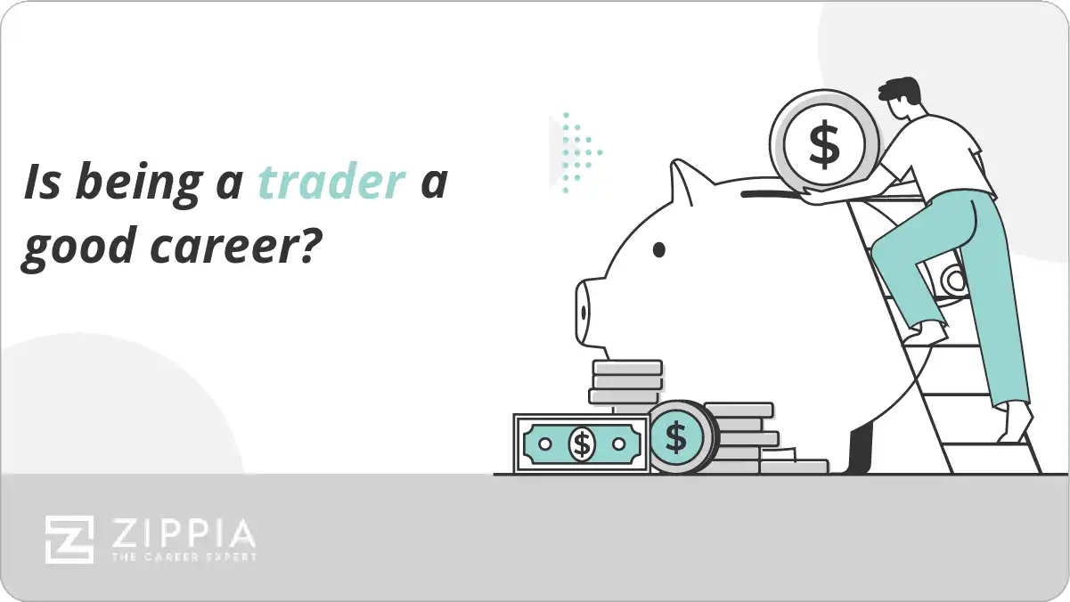 Is being a trader a good career?