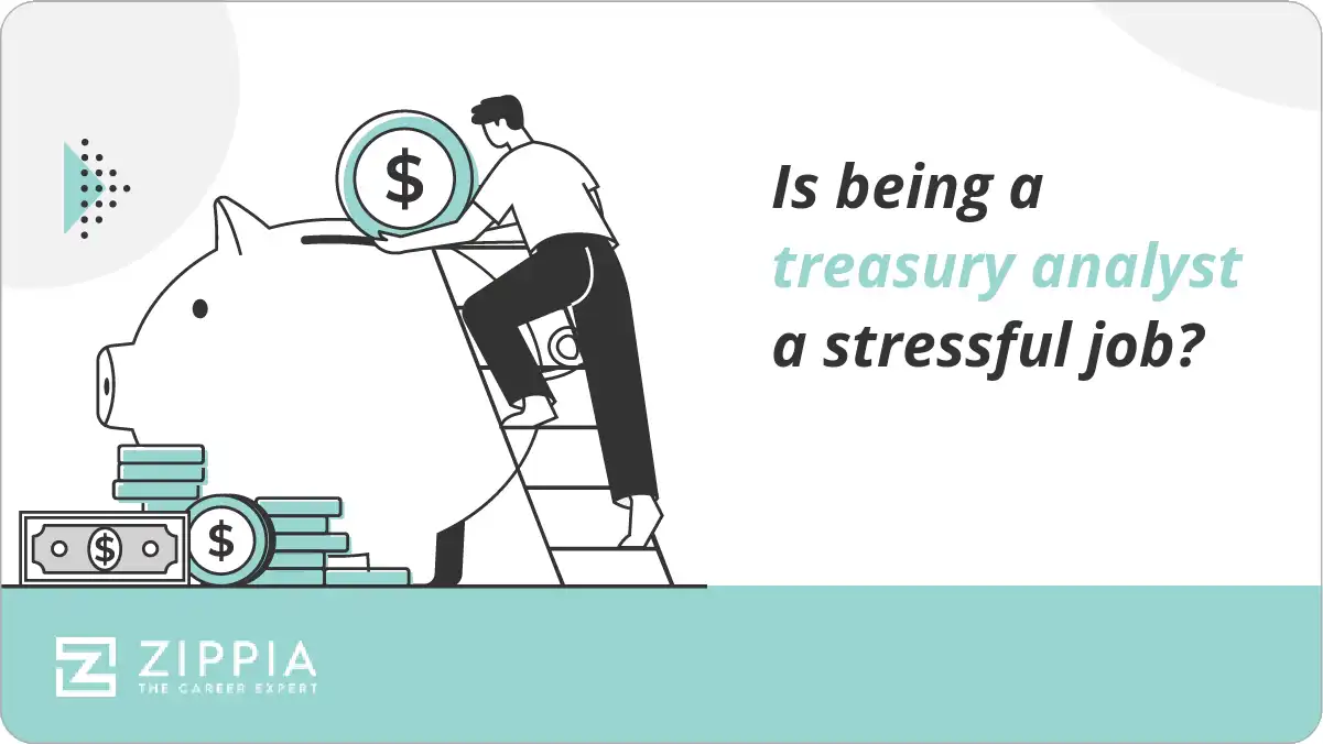 Is being a treasury analyst a stressful job?