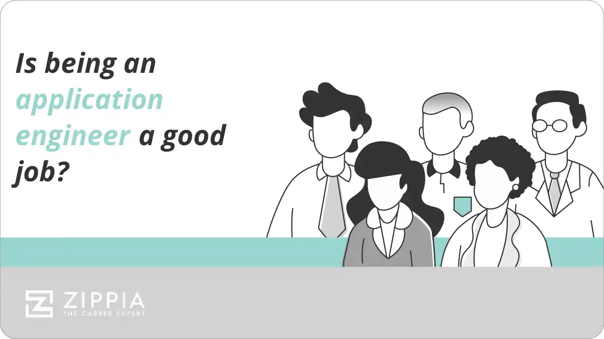 Is being an application engineer a good job?