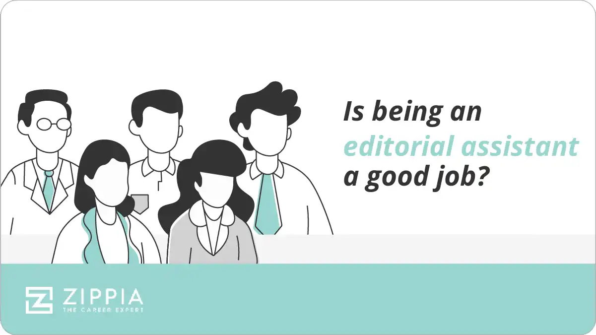 Is being an editorial assistant a good job?
