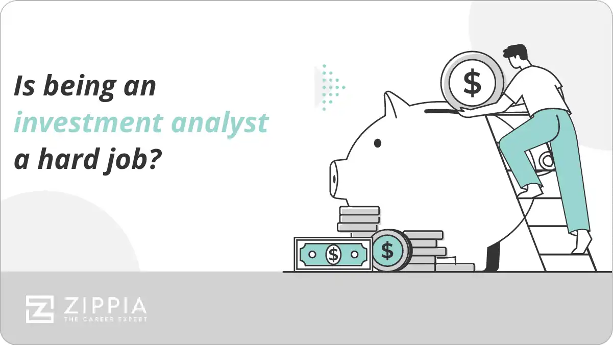 Is being an investment analyst a hard job?