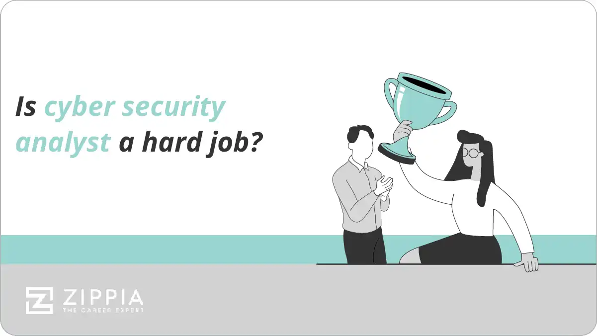 Is cyber security analyst a hard job?