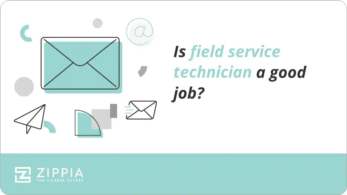 Is field service technician a good job?