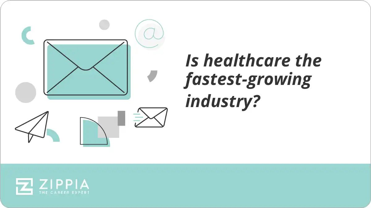Is healthcare the fastest-growing industry?
