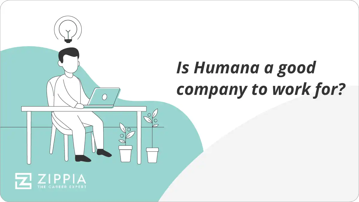 Is Humana a good company to work for?