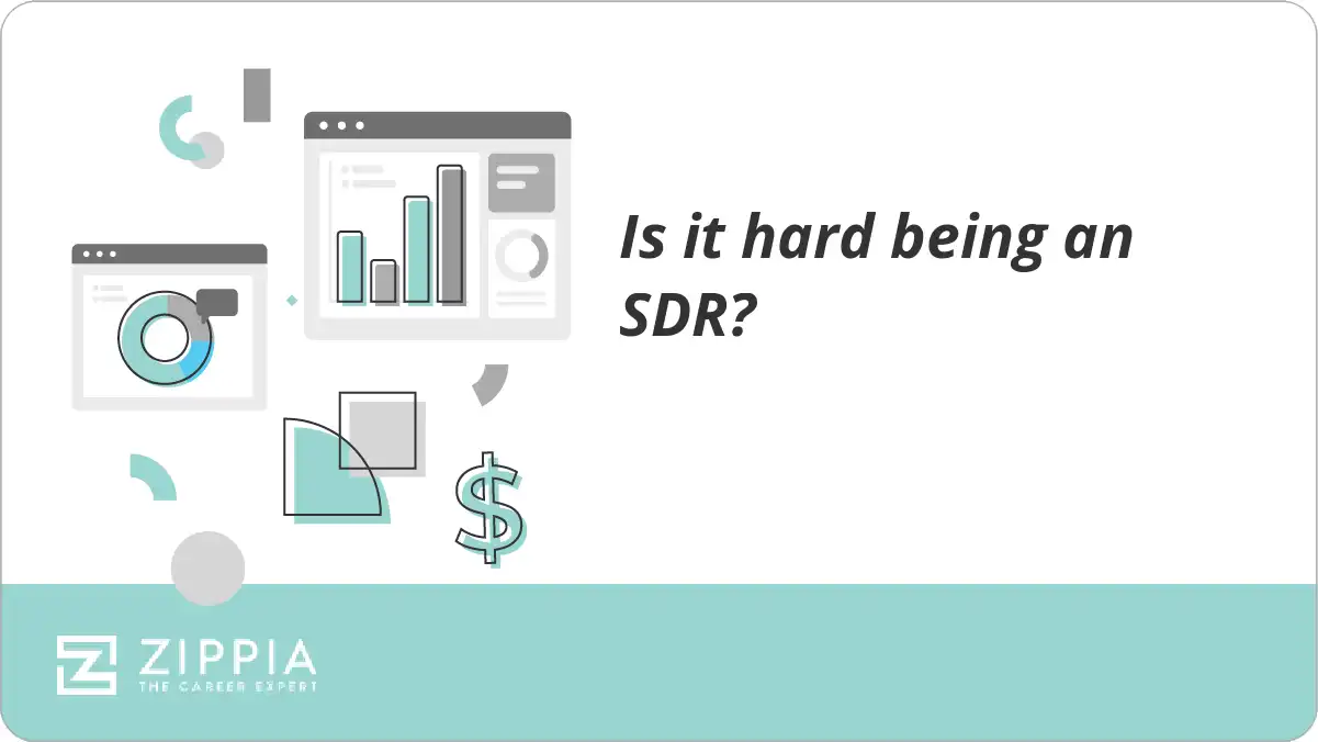 Is it hard being an SDR?