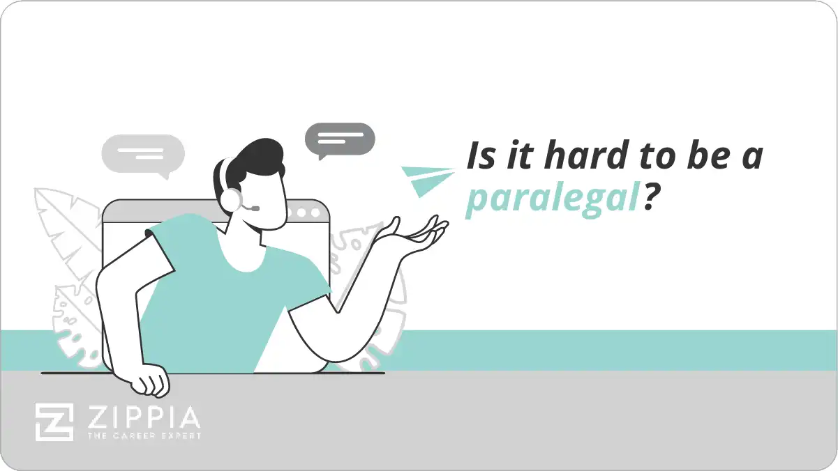Is it hard to be a paralegal?