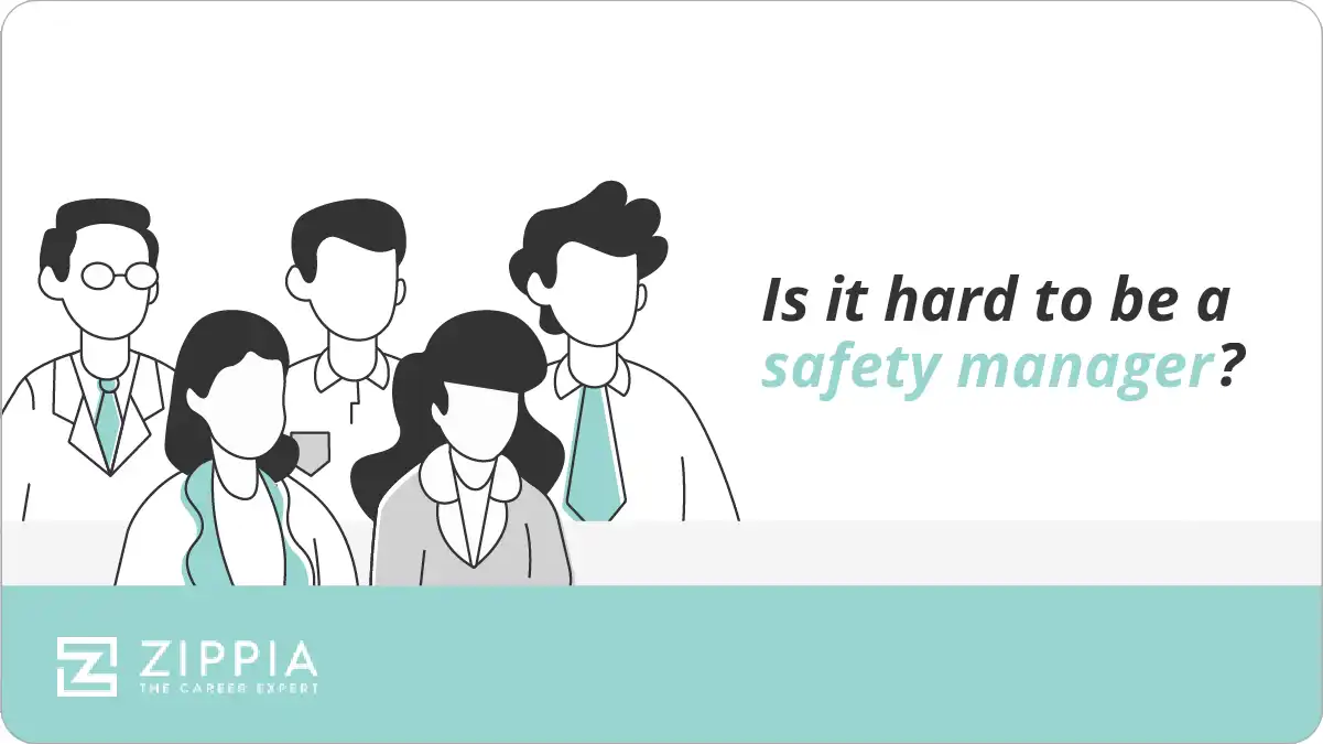 Is it hard to be a safety manager?