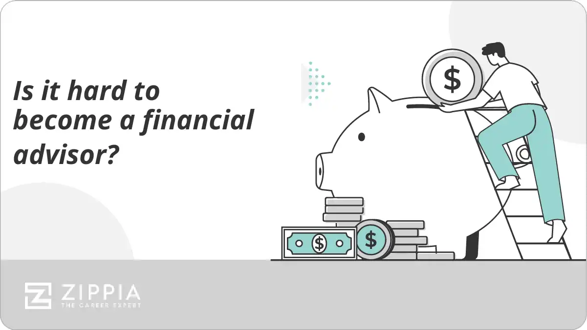 Is it hard to become a financial advisor?