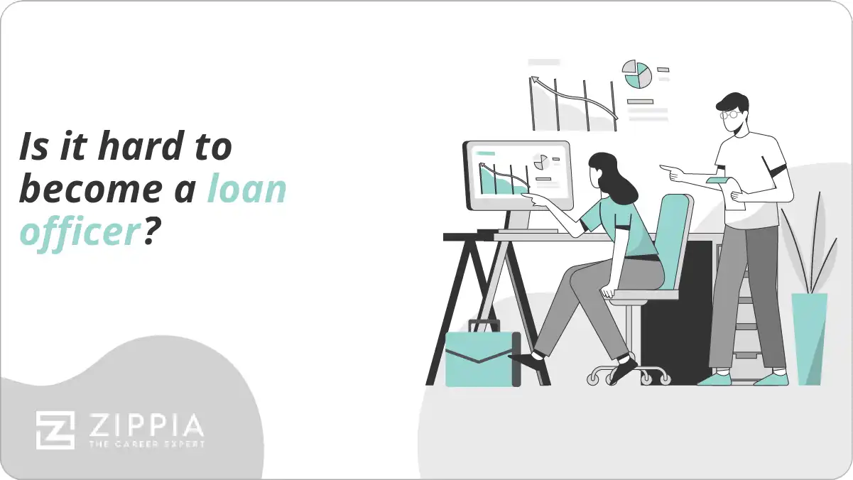 Is it hard to become a loan officer?