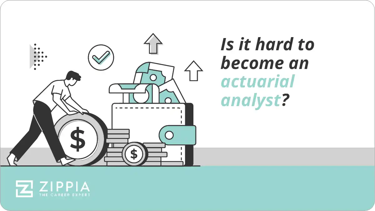 Is it hard to become an actuarial analyst?