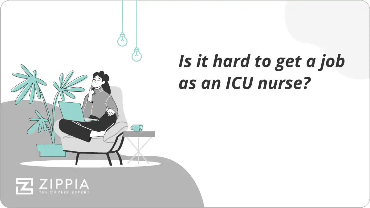Is it hard to get a job as an ICU nurse?