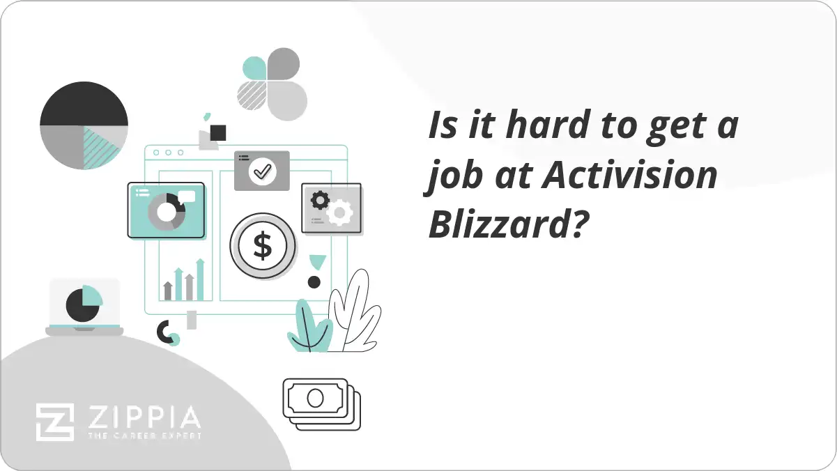 Is it hard to get a job at Activision Blizzard?