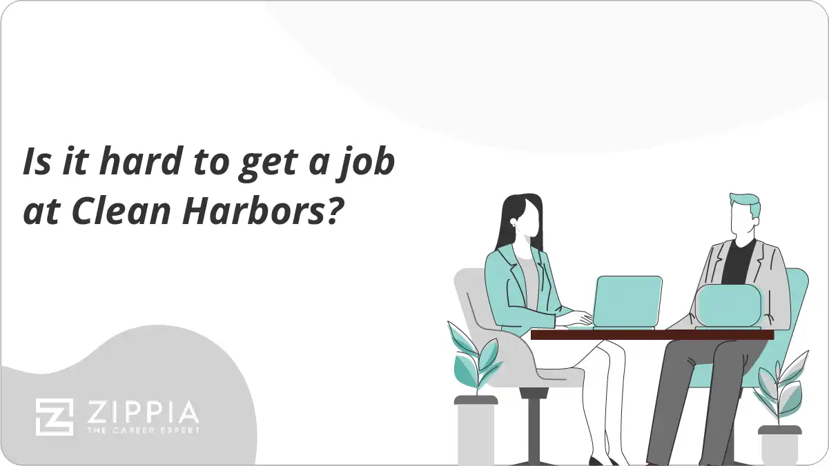 Is it hard to get a job at Clean Harbors?
