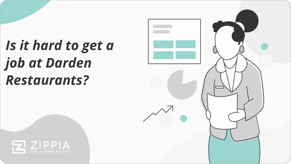 Is it hard to get a job at Darden Restaurants?