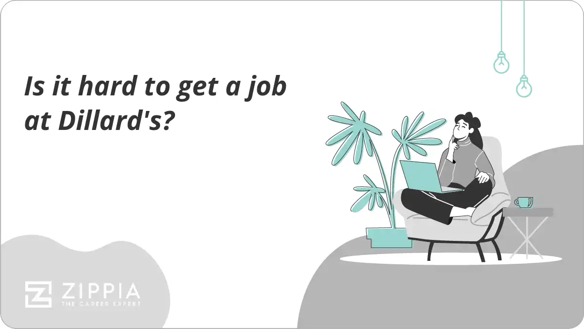 Is it hard to get a job at Dillard's?