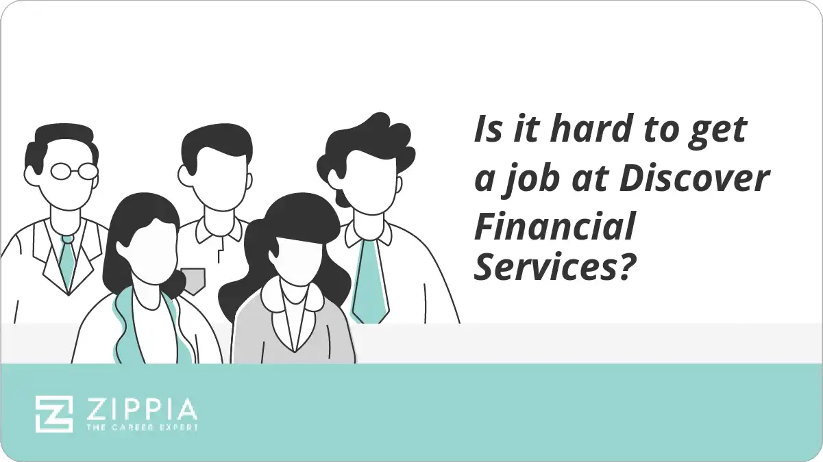 Is it hard to get a job at Discover Financial Services?