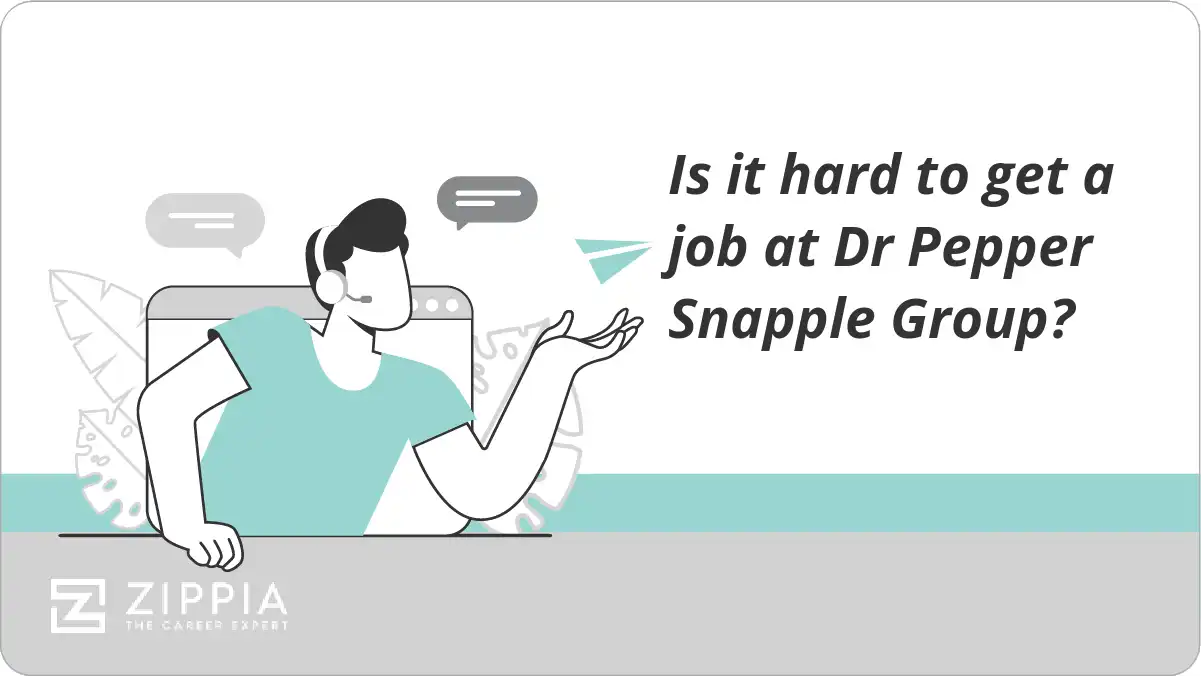 Is it hard to get a job at Dr Pepper Snapple Group?