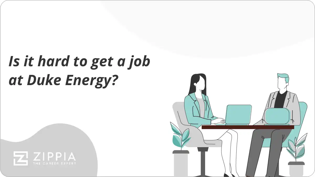 Is it hard to get a job at Duke Energy?