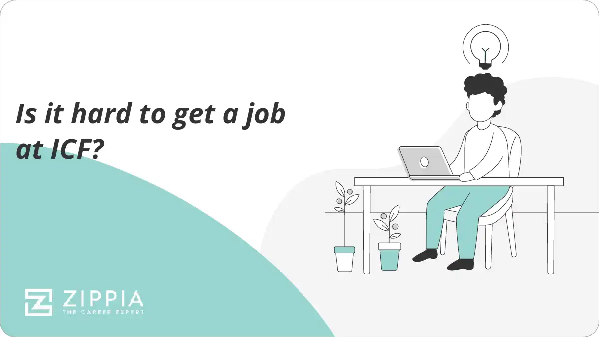 Is it hard to get a job at ICF?