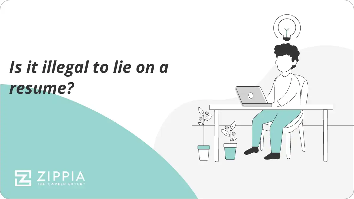 Is it illegal to lie on a resume? - Zippia