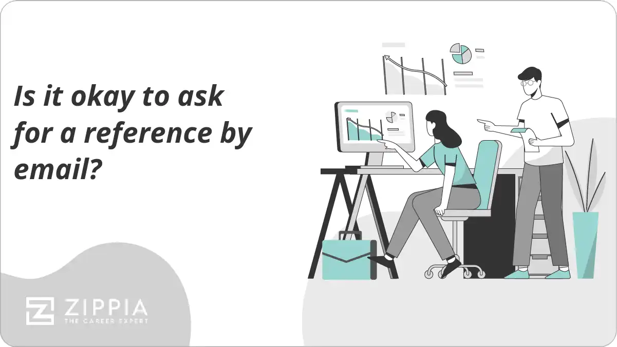 Is it okay to ask for a reference by email?