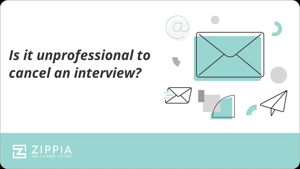 Is it unprofessional to cancel an interview?