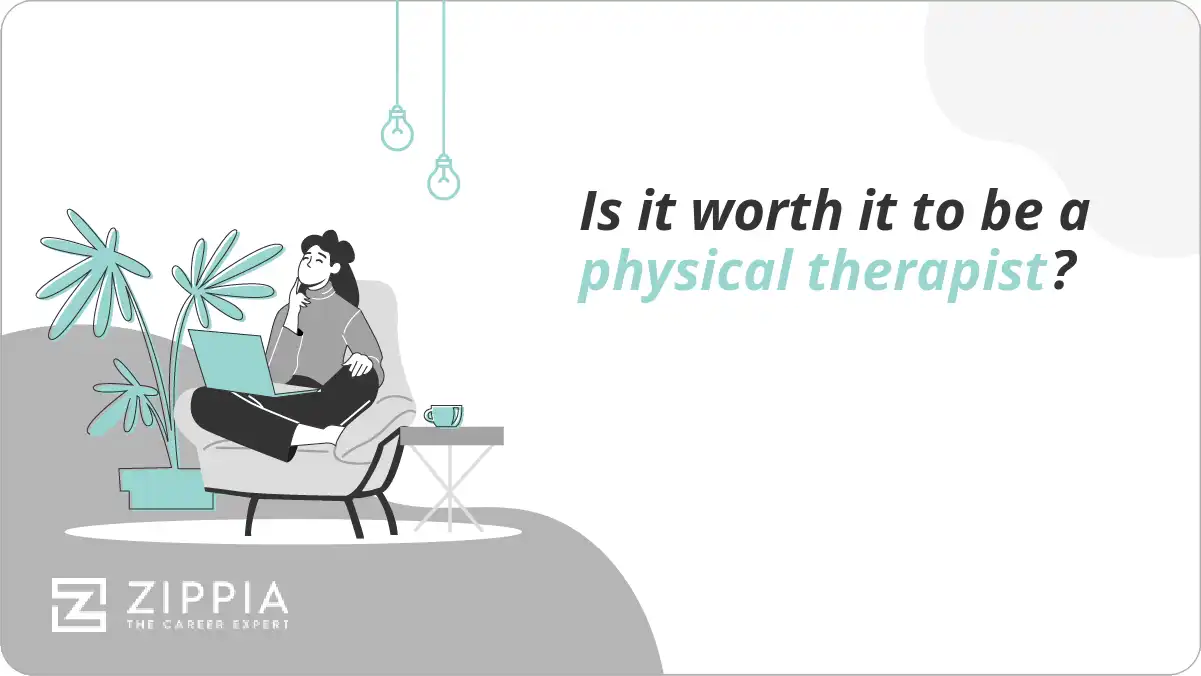 Is it worth it to be a physical therapist?