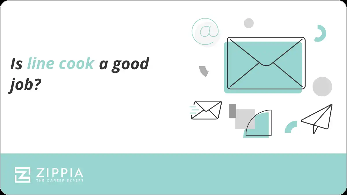 Is line cook a good job?