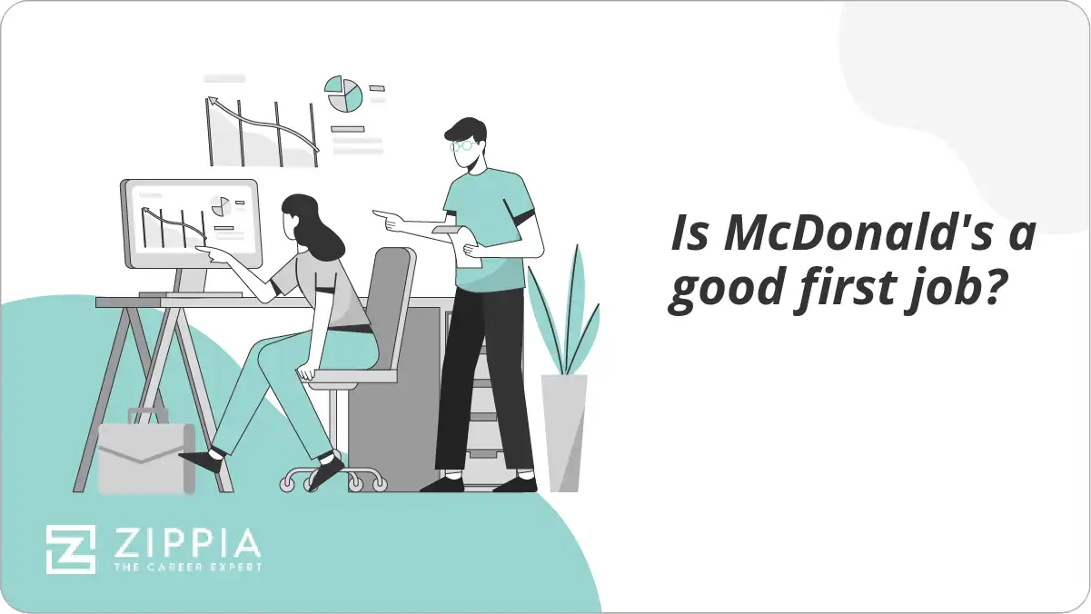 Is McDonald's a good first job? Zippia