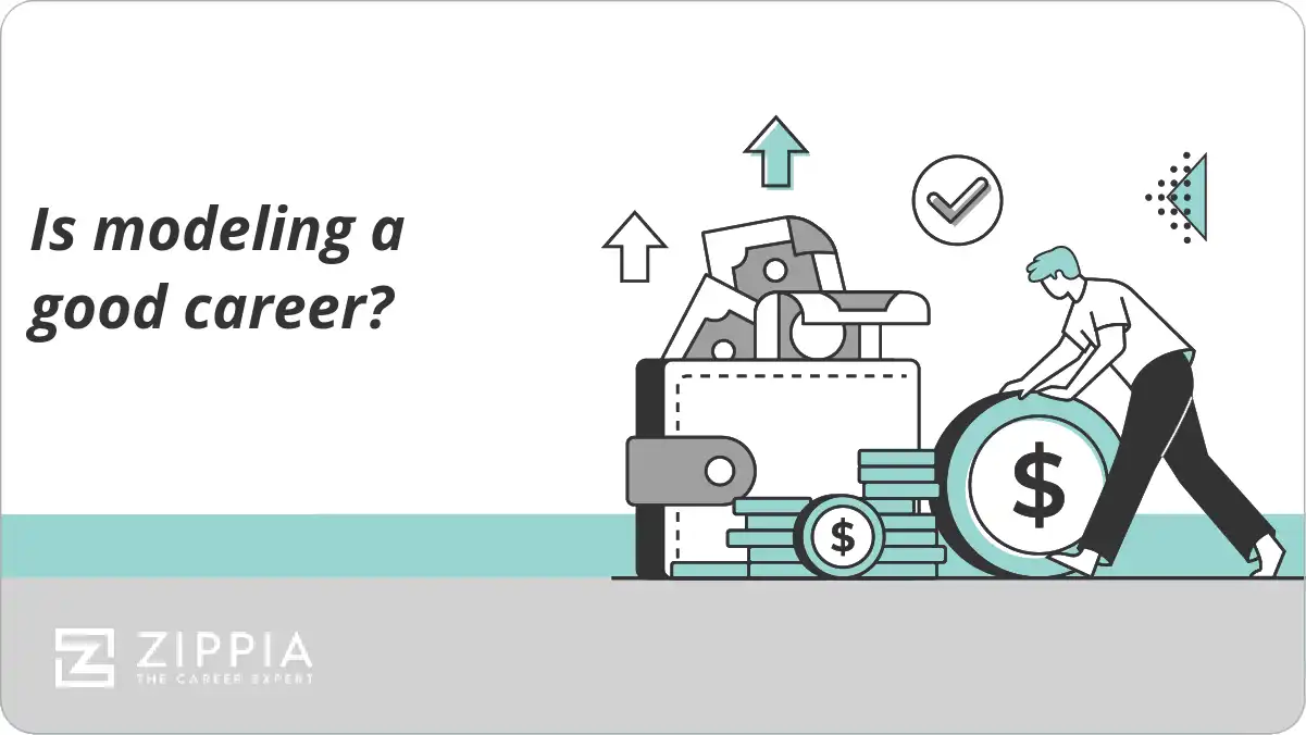 Is modeling a good career? Zippia